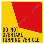 Reflective Aluminum Sign For Vehicle - Reflective Rear Marker Signs Do Not Overtake Turning Vehicle Signs